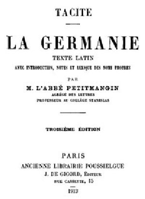 [Gutenberg 43789] • La Germanie / Texte latin avec introduction, notes et lexique des noms propres